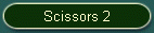 Scissors 2