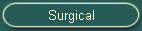 Surgical