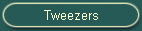 Tweezers